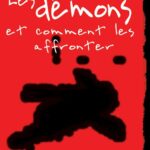 Les démons et comment les affronter