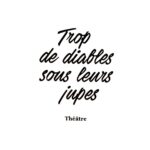 Trop de diables sous leurs jupes