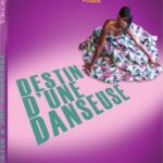 Destin d'une Danseuse
