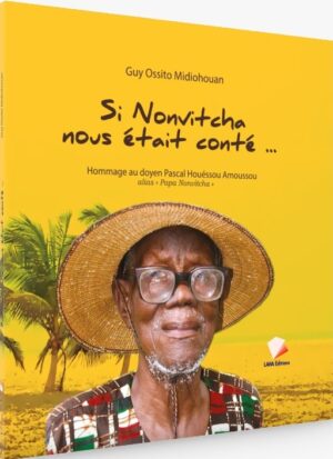 Si Nonvitcha nous était conté...