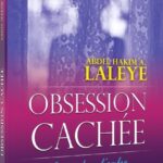 Obsession Cachée: Aimer dans l'Ombre