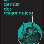 Le dernier des Cargonautes