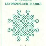 Une tradition géométrique en Afrique, les dessins sur le sable - Tome 2