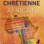 Ethique chrétienne africaine