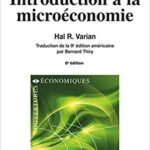 Introduction à la microéconomie (8e édition – Manuel)