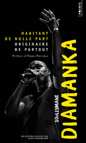 Habitant de nulle part, originaire de partout ((Inédit))
