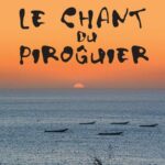 Le Chant du Piroguier