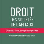 Droit des sociétés de capitaux (2e éd) - 2e édition, revue, corrigée et augmentée