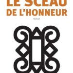 Le sceau de l'honneur - Roman