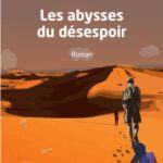 Les abysses du désespoir - Roman