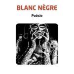 Blanc Nègre