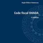 Code fiscal OHADA - 1e édition
