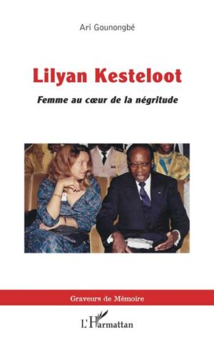 Lilyan Kesteloot - Femme au cœur de la négritude