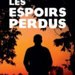 Les espoirs perdus