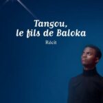Tangou, le fils de Baloka