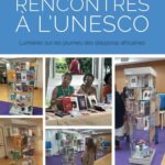 Rencontres UNESCO - Lumières sur les plumes des diasporas africaines