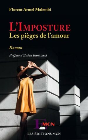 L'Imposture - Les pièges de l'amour - Roman