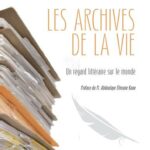 Les archives de la Vie - Un regard littéraire sur le monde