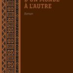 D'un monde à l'autre