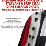 La juridiction compétente, statuant à bref délai dans l'espace OHADA - Un objet judiciaire non identifié ?