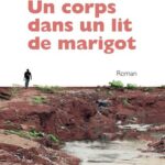 Un corps dans un lit de marigot