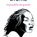 Impossible de grandir