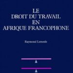 AUPELF DROIT TRAVAIL EN AFR.