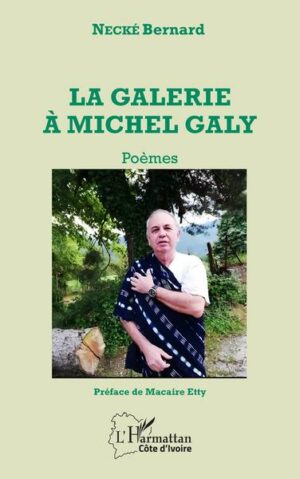 La galerie à Michel Galy - Poèmes