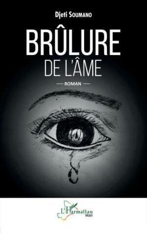 Brûlure de l'âme - Roman
