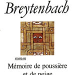 MEMOIRE DE POUSSIERE ET DE NEIGE