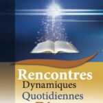 Rencontres Dynamiques Quotidiennes Avec Dieu