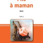 Fils à maman. Récit. Tome 3