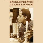 Lisibilité de la liberté dans le théâtre de Zadi Zaourou