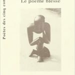 Le poème blessé