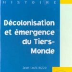 Décolonisation et émergence du Tiers-Monde