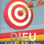 Dieu a un plan pour votre vie