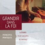 Grandir dans la foi