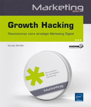 Growth Hacking: Révolutionnez votre stratégie Marketing Digital