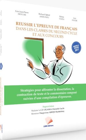 Réussir l’Epreuves de Français