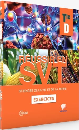 Réussir en SVT Tle D Exercice