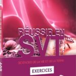 Réussir en SVT 3ème Exercice
