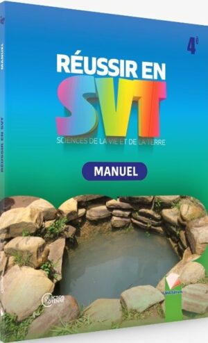 Réussir en SVT 4ème Manuel