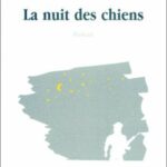 LA NUIT DES CHIENS