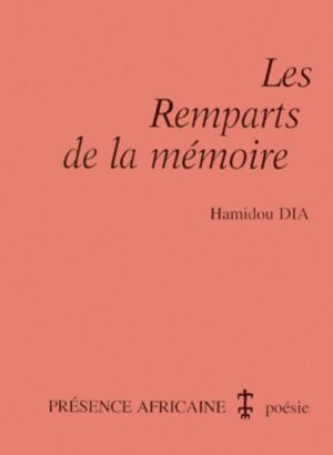 LES REMPARTS DE LA MEMOIRE
