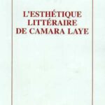 L'ESTHETIQUE LITTERAIRE DE CAMARA LAYE