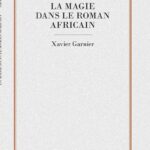 La magie dans le roman africain