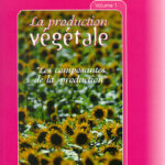 La production végétale - Les composantes de la production