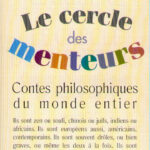 Le Cercle des menteurs (Contes philosophiques)