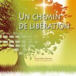 Un chemin de libération