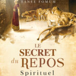 Le Secret du Repos Spirituel